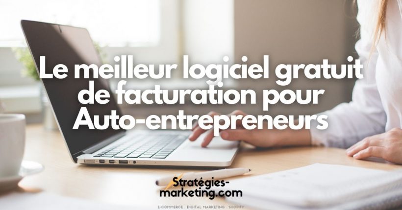 logiciel de facturation grtuit pour autoentrepreneur